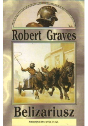Graves Belizariusz - Robert Graves - książka historyczna wyd. 1994