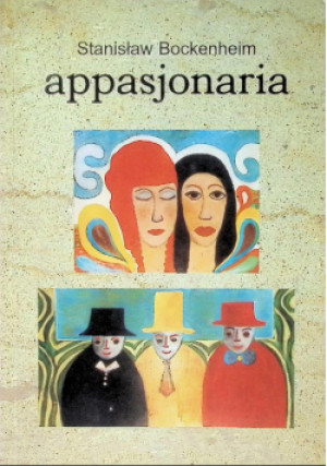 Appasjonaria - Stanisław Bockenheim - książka  wyd. 2000