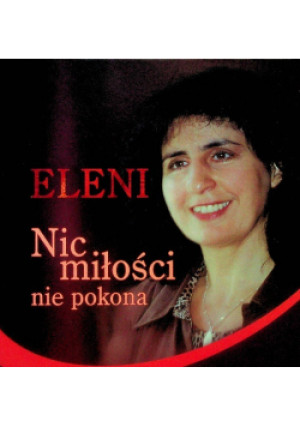 Nic miłości nie pokona - Eleni - książka  wyd. 2006