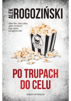 Po trupach do celu - Alek Rogoziński - książka  wyd. 2022