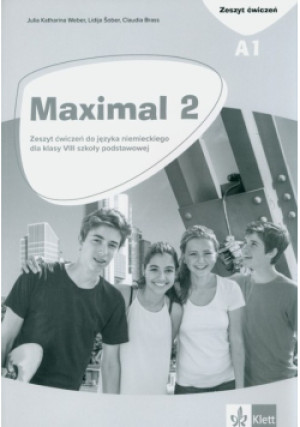Maximal 2 A1 - Julia Katharina Weber, Lidija Sober, Claudia Brass - książka  wyd. 2021