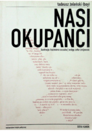 Nasi okupanci - Tadeusz Żeleński Boy - książka historyczna wyd. 2008