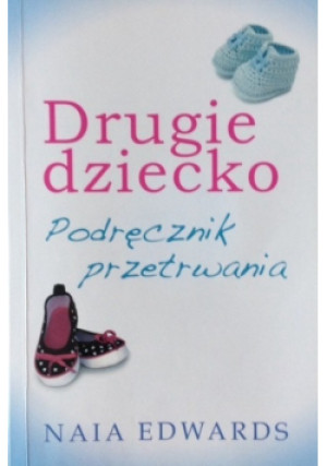 Drugie dziecko - Naia Edwards - książka  wyd. 2013
