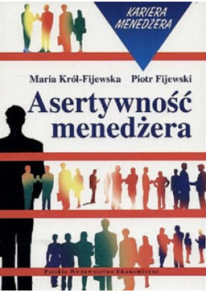 Asertywność menedżera - Piotr Fijewski - książka  wyd. 2000
