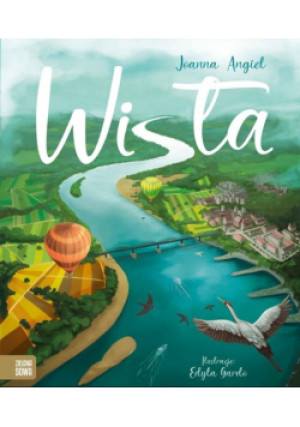 Wisła - Joanna Angiel, Edyta Gardo - książka  wyd. 2022