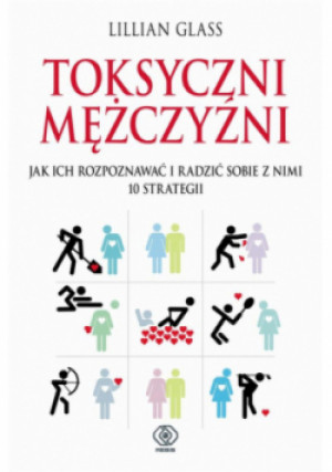 Toksyczni mężczyźni - Lilllian Glass - książka  wyd. 2023