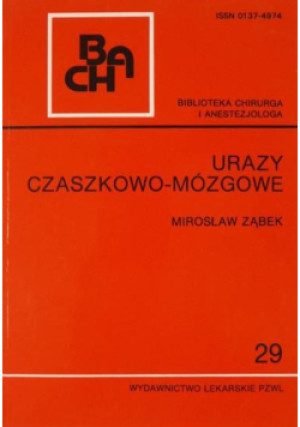 Urazy czaszkowo mózgowe - Mirosław Ząbek - książka  wyd. 1994