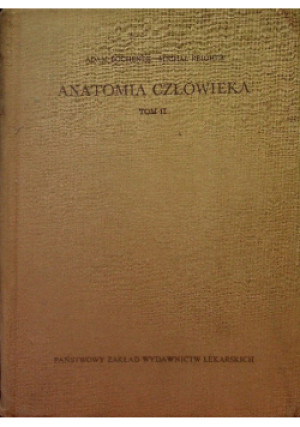 Anatomia człowieka Tom II - Adam Bochenek, Michał Reicher - książka  wyd. 1969