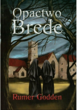 Opactwo Brede - Rumer Godden - książka  wyd. 2011