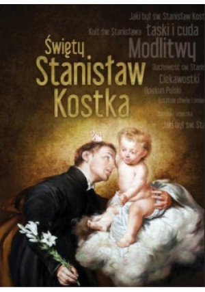 Album Św. Stanisław Kostka - Dorota Mazur - książka  wyd. 2018