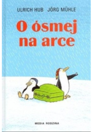 O ósmej na arce - Ulrich Hub, Jorg Muhle - książka  wyd. 2010