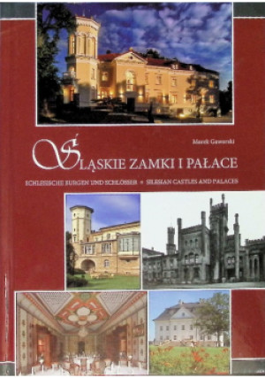 Śląskie zamki i pałace - Marek Gawroński - książka  wyd. 2010