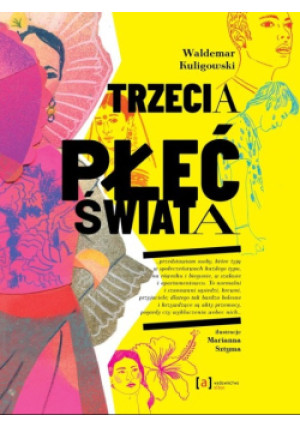 Trzecia płeć świata - Waldemar Kuligowski - książka reportaż wyd. 2020