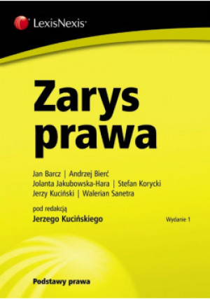 Zarys prawa - Andrzej Bierć, Jan Barcz, Jolanta Jakubowska-Hara - książka  wyd. 2012