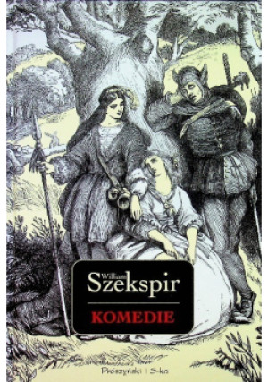 Szekspir Komedie - William Szekspir - książka  wyd. 2000