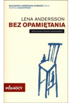 Bez opamiętania - Lena Andersson - książka  wyd. 2014