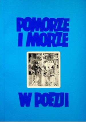 Pomorze i morze w poezji - książka  wyd. 1998
