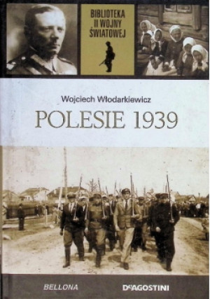 Polesie 1939 - Wojciech Włodarkiewicz - książka historyczna wyd. 2014