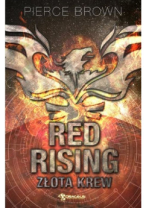 Red Rising Złota krew - Pierce Brown - książka  wyd. 2014