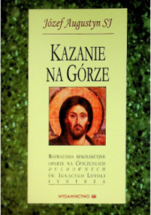Kazanie na górze - Józef Augustyn - książka  wyd. 2001