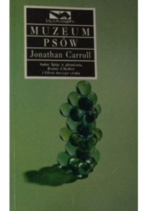 Muzeum psów - Jonathan Carroll - książka  wyd. 1995