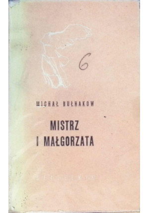 Mistrz i Małgorzata - Michał Bułhakow - książka  wyd. 1969