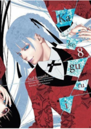 Kakegurui. Szał hazardu. Tom 8 - Homura Kawamoto - książka  wyd. 2021