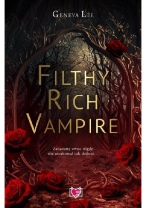 Filthy Rich Vampire - Geneva Lee - książka  wyd. 2023