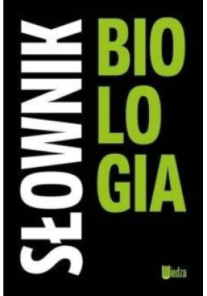 Słownik Biologia - książka  wyd. 2017