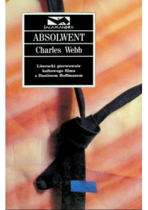 Absolwent - Charles Webb - książka  wyd. 2001
