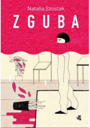 Zguba - Natalia Szostak - książka  wyd. 2023