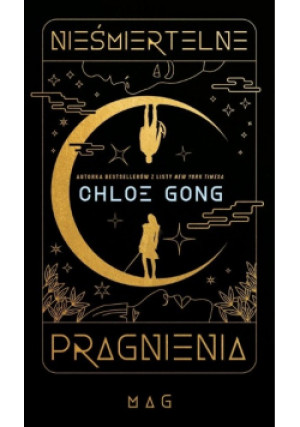 Nieśmiertelne pragnienia - Chloe Gong - książka fantasy wyd. 2023