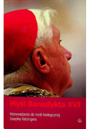 Myśl Benedykta XVI - Aidan Nichols - książka  wyd. 2006