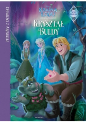 Disney Kraina Lodu Kryształ Buldy - książka  wyd. 2017