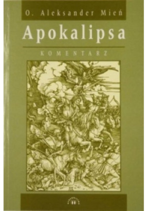 Apokalipsa Komentarz - Aleksander Mień - książka  wyd. 2000