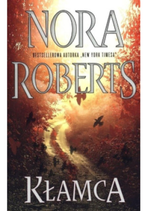 Kłamca pocket - Nora Roberts - książka  wyd. 2017