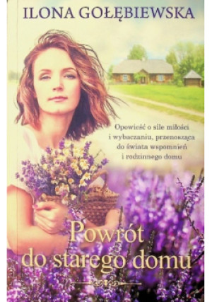 Powrót do starego domu - Ilona Gołębiewska - książka  wyd. 2017