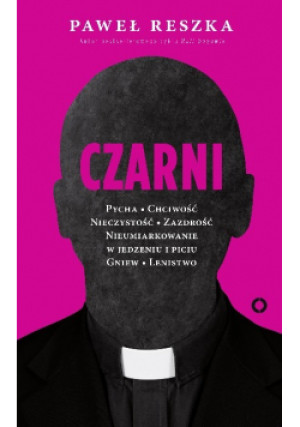 Czarni - Paweł Reszka - książka reportaż wyd. 2019