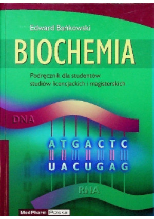 Biochemia - Edward Bańkowski - książka  wyd. 2006
