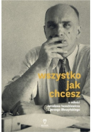 Wszystko jak chcesz - Anna Król - książka  wyd. 2017