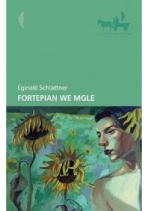 Fortepian we mgle - Eginald Schlattner - książka  wyd. 2009