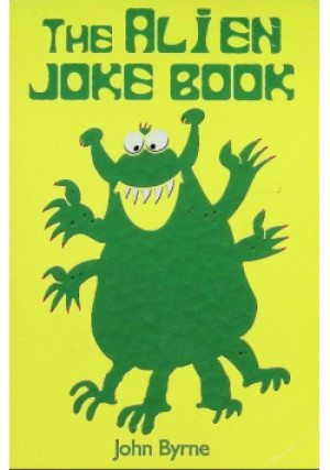 The Alien Joke Book - John Byrne - książka  wyd. 2010