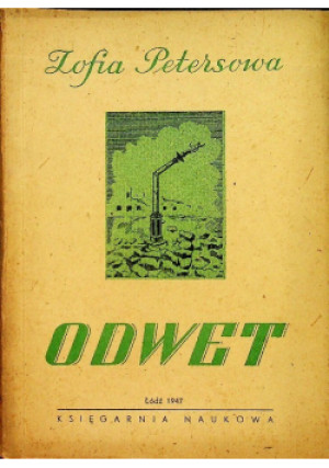 Odwet 1947r - Zofia Petersowa - książka  wyd. 1947