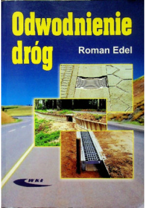 Odwodnienie dróg - Edel Roman - książka  wyd. 2000