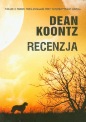 Recenzja - Dean Koontz - książka  wyd. 2012