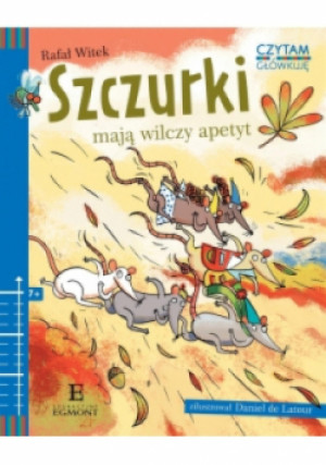 Czytam i główkuję. Szczurki mają wilczy apetyt - Rafał Witek - książka  wyd. 2017