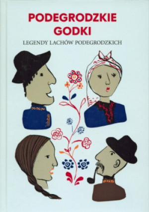 Podegrodzkie godki - książka  wyd. 2018