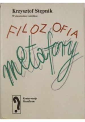 Filozofia metafory - Krzysztof Stępnik - książka  wyd. 1988