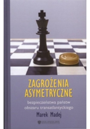 Zagrożenia asymetryczne - Marek Madej - książka  wyd. 2007