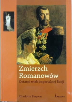 Zmierzch Romanowów - Charlotte Zeepvat - książka historyczna wyd. 2008